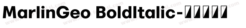MarlinGeo BoldItalic字体转换